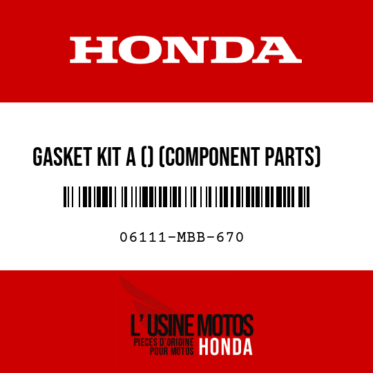 image de 06111-MBB-670 GASKET KIT A () (COMPONENT PARTS)