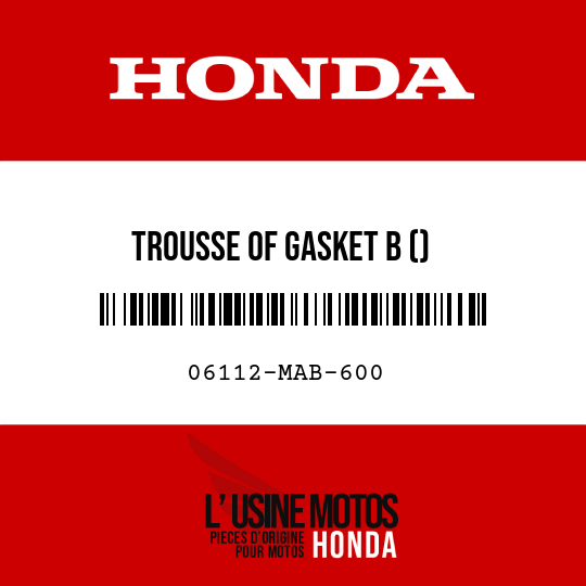 image de 06112-MAB-600 TROUSSE OF GASKET B ()