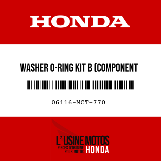 image de 06116-MCT-770 WASHER O-RING KIT B (COMPONENT PARTS)
