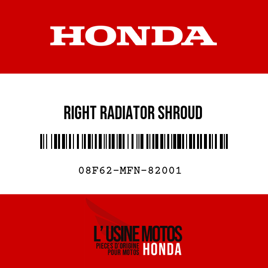 image de 08F62-MFN-82001 RIGHT RADIATOR SHROUD