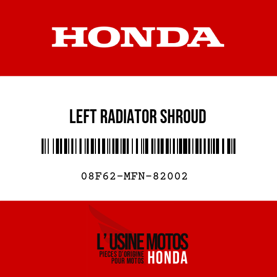 image de 08F62-MFN-82002 LEFT RADIATOR SHROUD
