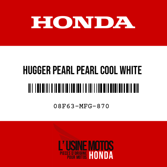 image de 08F63-MFG-870 HUGGER PEARL PEARL COOL WHITE