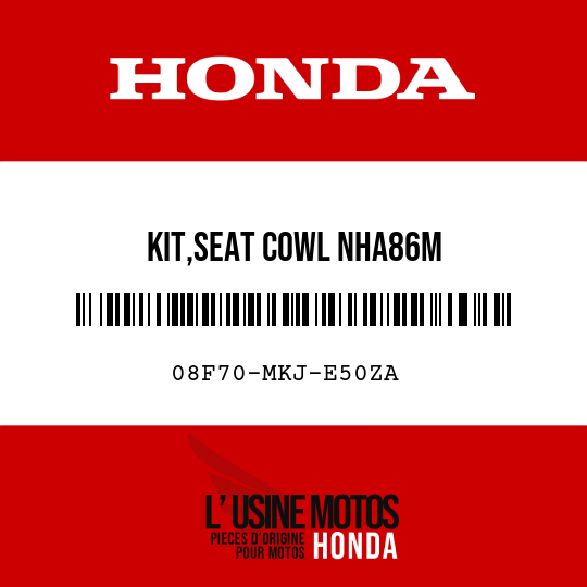 image de 08F70-MKJ-E50ZA KIT,SEAT COWL NHA86M