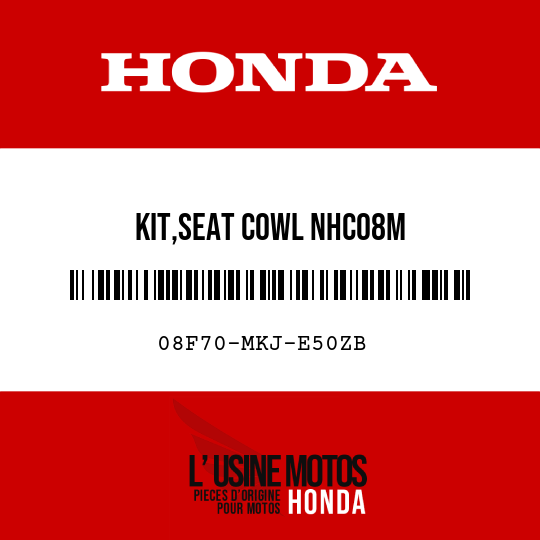 image de 08F70-MKJ-E50ZB KIT,SEAT COWL NHC08M