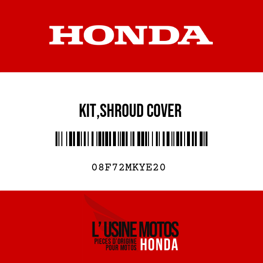 image de 08F72MKYE20 KIT,SHROUD COVER