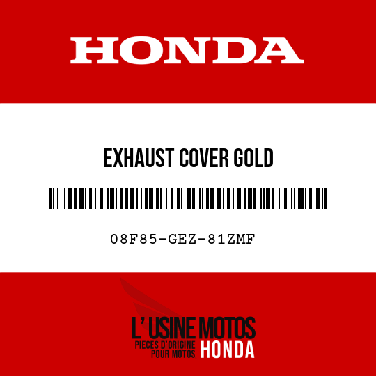 image de 08F85-GEZ-81ZMF EXHAUST COVER GOLD