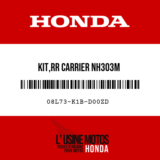 image de 08L73-K1B-D00ZD KIT,RR CARRIER NH303M
