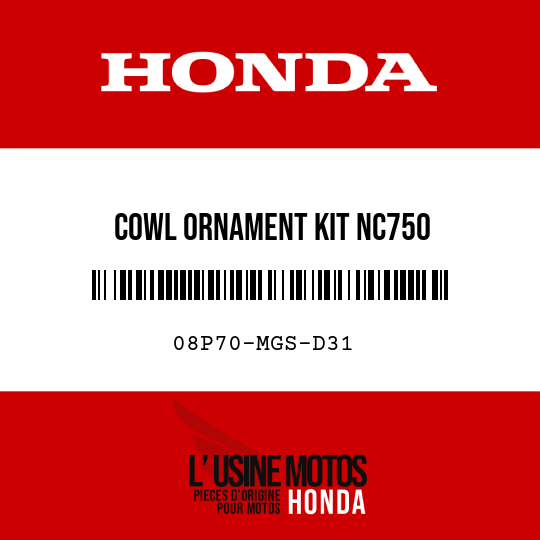 image de 08P70-MGS-D31 COWL ORNAMENT KIT NC750