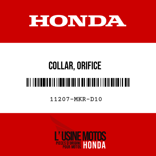 image de 11207-MKR-D10 COLLAR, ORIFICE