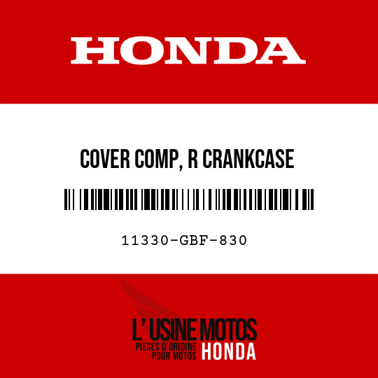 image de 11330-GBF-830 COVER COMP, R CRANKCASE