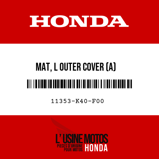 image de 11353-K40-F00 MAT, L OUTER COVER (A)