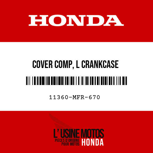 image de 11360-MFR-670 COVER COMP, L CRANKCASE
