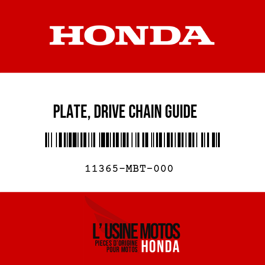 image de 11365-MBT-000 PLATE, DRIVE CHAIN GUIDE
