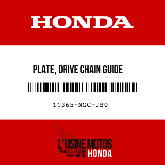 image de 11365-MGC-JB0 PLATE, DRIVE CHAIN GUIDE