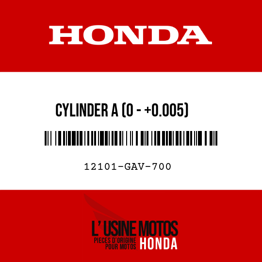 image de 12101-GAV-700 CYLINDER A (0 - +0.005)