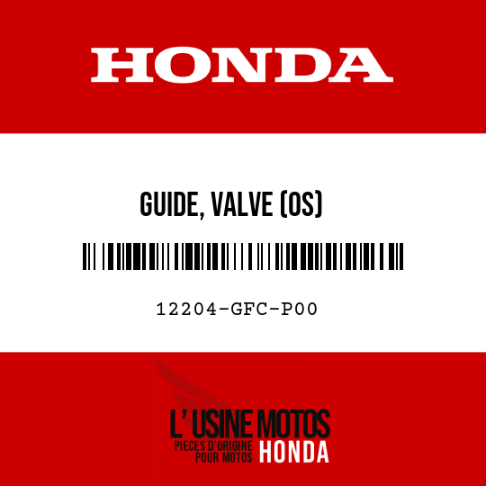 image de 12204-GFC-P00 GUIDE, VALVE (OS)
