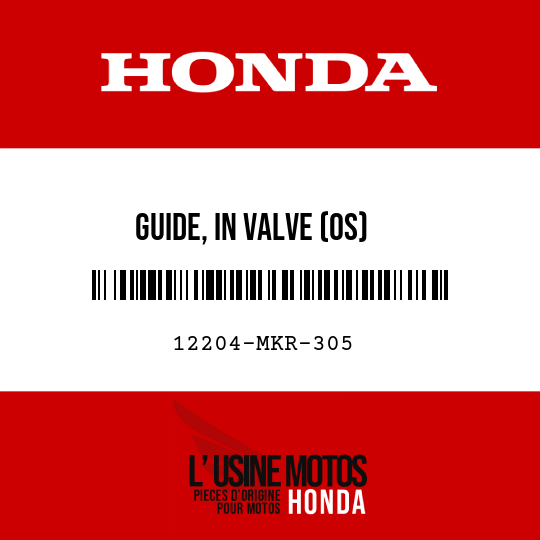 image de 12204-MKR-305 GUIDE, IN VALVE (OS)
