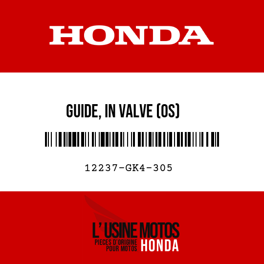 image de 12237-GK4-305 GUIDE, IN VALVE (OS)