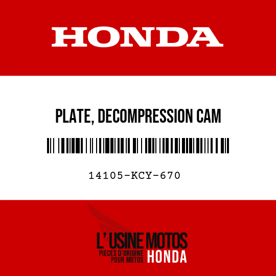 image de 14105-KCY-670 PLATE, DECOMPRESSION CAM
