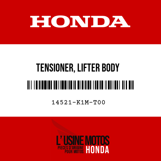 image de 14521-K1M-T00 TENSIONER, LIFTER BODY