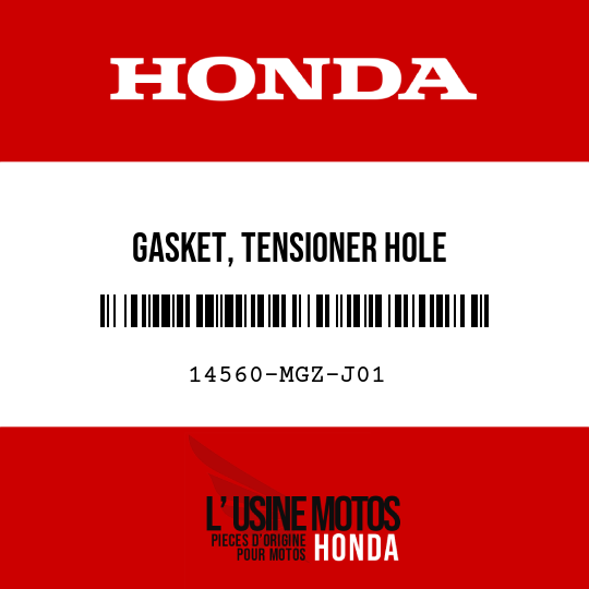image de 14560-MGZ-J01 GASKET, TENSIONER HOLE