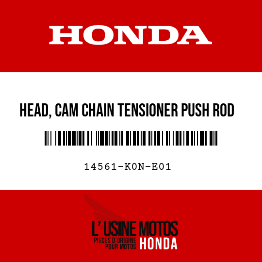 image de 14561-K0N-E01 HEAD, CAM CHAIN TENSIONER PUSH ROD (NOK)