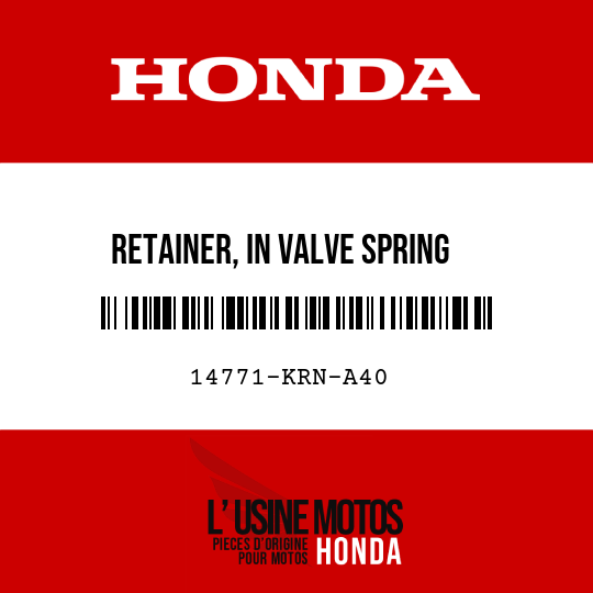 image de 14771-KRN-A40 RETAINER, IN VALVE SPRING