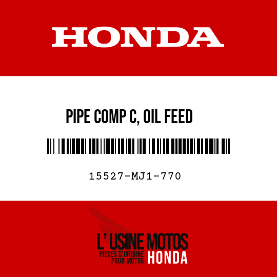 image de 15527-MJ1-770 PIPE COMP C, OIL FEED