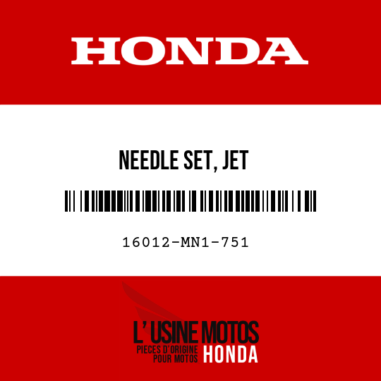 image de 16012-MN1-751 NEEDLE SET, JET