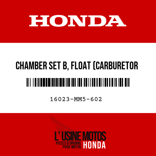 image de 16023-MM5-602 CHAMBER SET B, FLOAT (CARBURETOR NO)