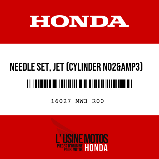 image de 16027-MW3-R00 NEEDLE SET, JET (CYLINDER NO2&amp3)