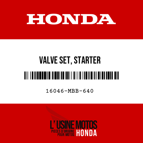 image de 16046-MBB-640 VALVE SET, STARTER