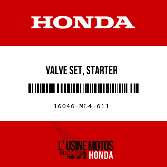 image de 16046-ML4-611 VALVE SET, STARTER