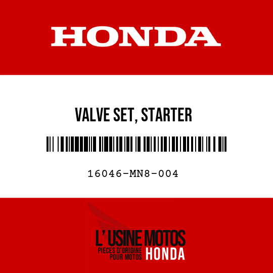 image de 16046-MN8-004 VALVE SET, STARTER