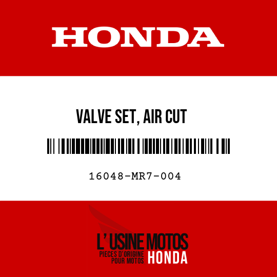 image de 16048-MR7-004 VALVE SET, AIR CUT