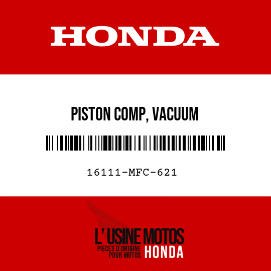 image de 16111-MFC-621 PISTON COMP, VACUUM