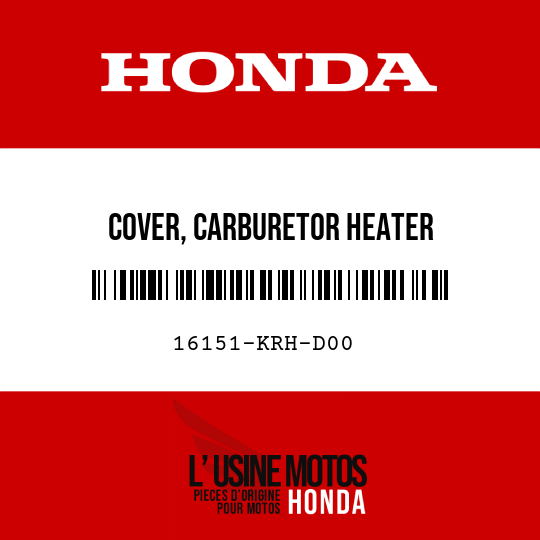 image de 16151-KRH-D00 COVER, CARBURETOR HEATER