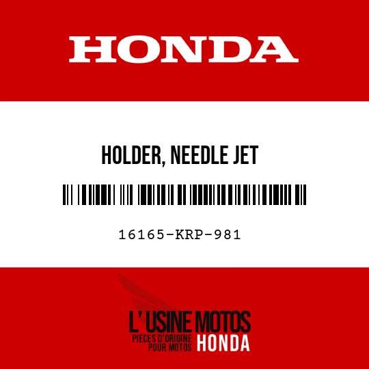 image de 16165-KRP-981 HOLDER, NEEDLE JET