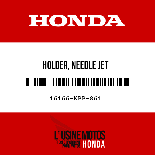 image de 16166-KPP-861 HOLDER, NEEDLE JET