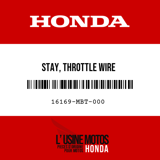 image de 16169-MBT-000 STAY, THROTTLE WIRE