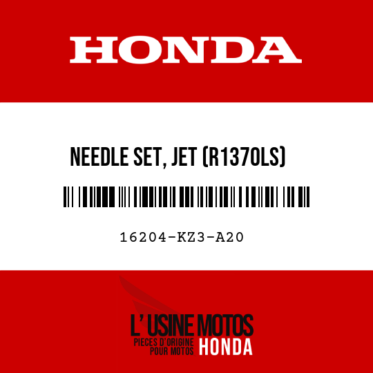 image de 16204-KZ3-A20 NEEDLE SET, JET (R1370LS)