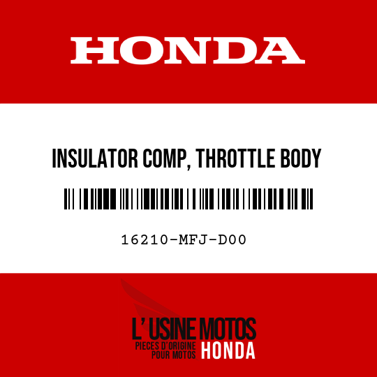 image de 16210-MFJ-D00 INSULATOR COMP, THROTTLE BODY