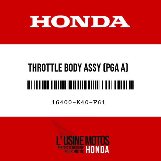 image de 16400-K40-F61 THROTTLE BODY ASSY (PGA A)