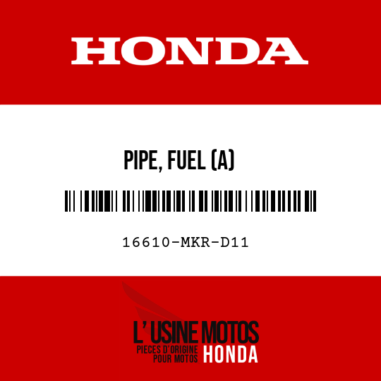 image de 16610-MKR-D11 PIPE, FUEL (A)