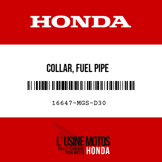 image de 16647-MGS-D30 COLLAR, FUEL PIPE