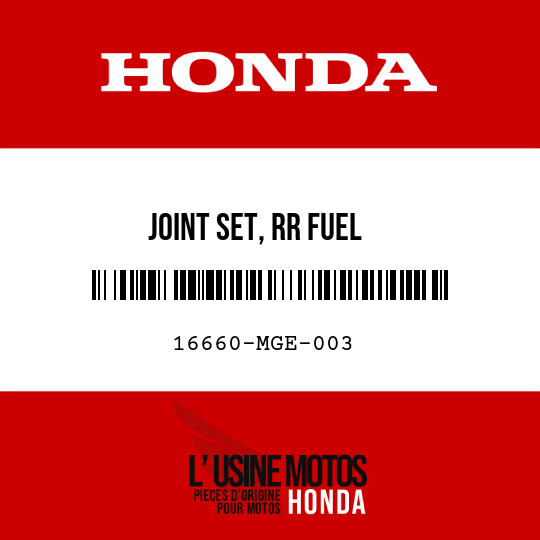 image de 16660-MGE-003 JOINT SET, RR FUEL
