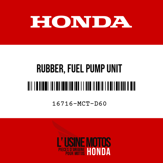 image de 16716-MCT-D60 RUBBER, FUEL PUMP UNIT