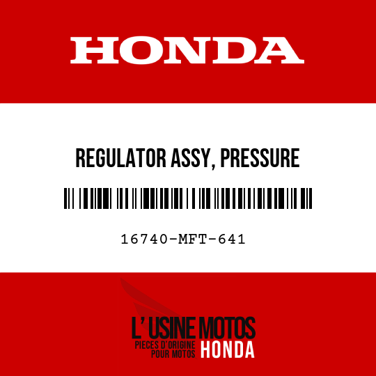image de 16740-MFT-641 REGULATOR ASSY, PRESSURE
