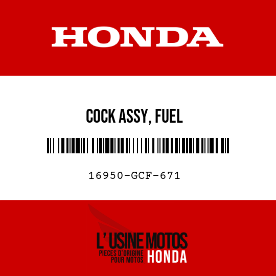 image de 16950-GCF-671 COCK ASSY, FUEL