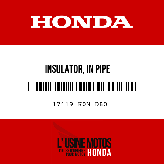 image de 17119-K0N-D80 INSULATOR, IN PIPE